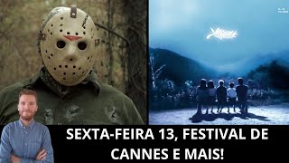 Ao vivo: A tentativa de retomar Sexta-Feira 13, Cannes 2024, Mamma Mia 3, Road House 2  e mais!