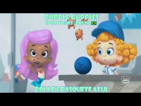Bubble Guppies  Bola de Basquete Azul  Português Brasil  HD   YouTube