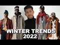Die BESTEN FASHION TRENDS Für Den WINTER 22 Kosta Williams