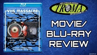 Vhs Massacre 2016 - Movieblu-Ray Review Troma
