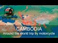 Around the World Cambodia, Angkor wat! Мотоцикл через год стоянки в Камбоджи, Ангкор-Ват. 7 серия