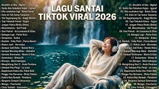 Lagu Pop TikTok Viral 2026 Pengantar Santai & Rileks [Tanpa Iklan]
