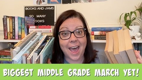 FINAL MIDDLE GRADE MARCH WRAP UP || 33 books