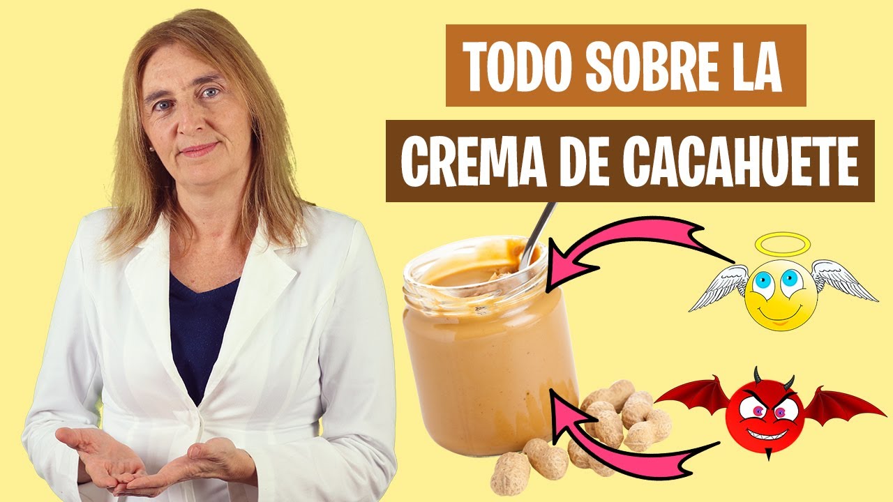 Lo BUENO y lo MALO de la CREMA DE CACAHUETE | Crema de cacahuete? | Alimentación real saludable