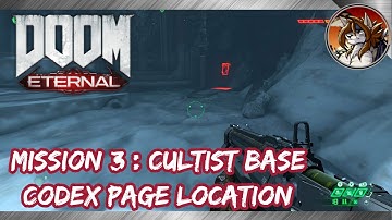 DOOM ETERNAL - Codex Page Location in Mission 3 Cultist Base