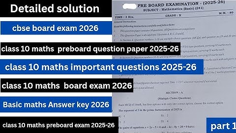 class 10 maths preboard exam 2025-26 question paper | basic maths answer key 2025-26 class 10 | cbse
