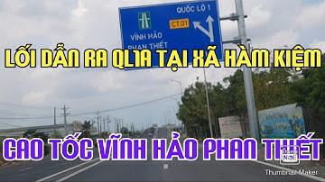 CAO TỐC VĨNH HẢO PHAN THIẾT - LỐI DẪN VÀO QL1A TẠI XÃ HÀM KIỆM  | Du Lịch Quý
