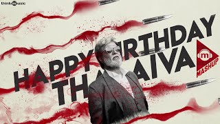 Think Mashup - Happy Birthday Superstar Rajinikanth | Pa Ranjith | Santhosh Narayanan