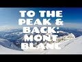 To the peak & back: Mont Blanc
