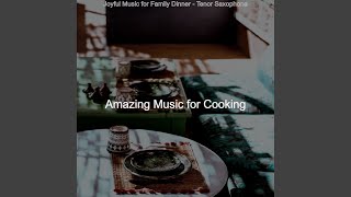 Spirited Moods for Preparing Meals