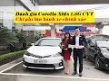 [ĐÁNH GIÁ TOYOTA COROLLA ALTIS 1.8G CVT 2019]-Giá lăn bánh xe chính xác tại Hà Nội