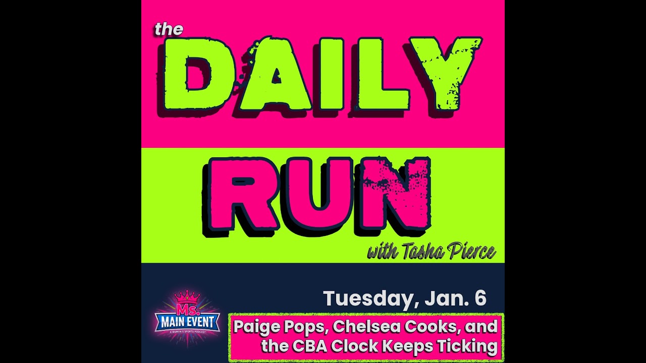 Paige Pops, Chelsea Cooks, and the CBA Clock Keeps Ticking