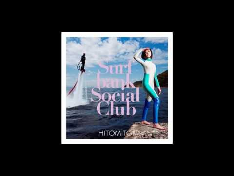 一十三十一　『Surfbank Social Club』 アルバムダイジェスト