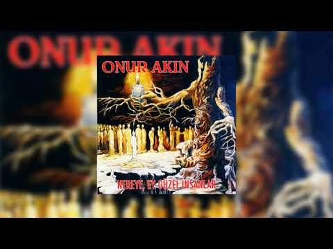 Onur Akın - Özgürlüğü Anımsatır