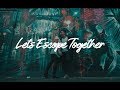 Lets escape together  a bit about us