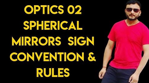 Ray Optics 02 ||  Spherical Mirrors || f=R/2 derivation  || Sign Convention || Anurag Tyagi Classes