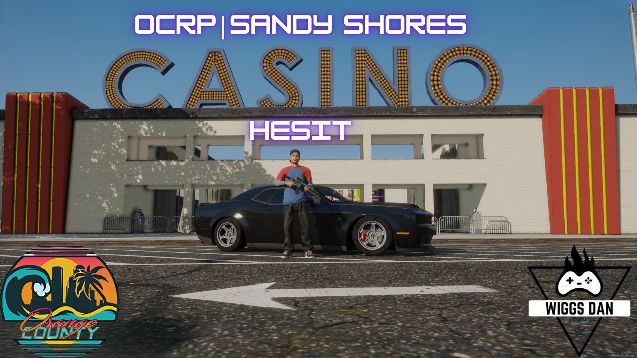 OCRP | WE HEIST THE NEW SANDY SHORES 2.0 CASINO | #ocrp #fivemmods # ...