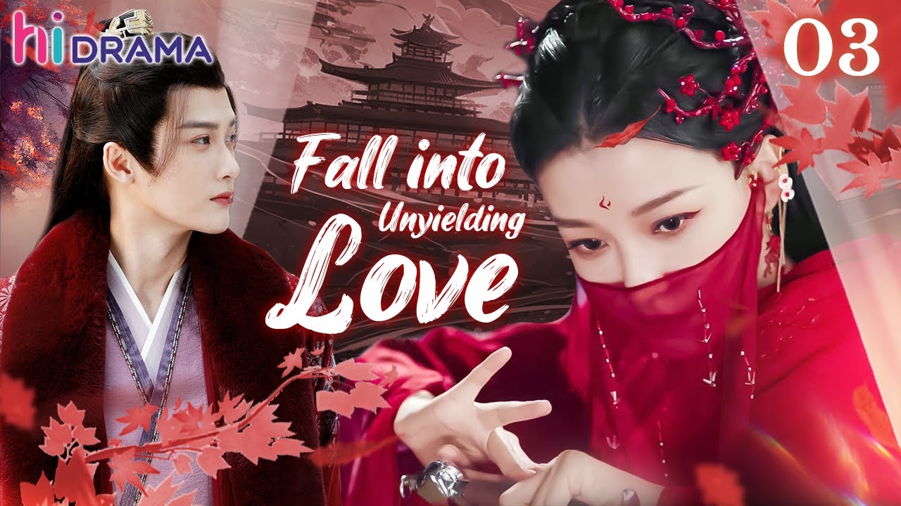 EP03 Fall into Unyielding Love | Brave General Time-Travels to Prevent ...