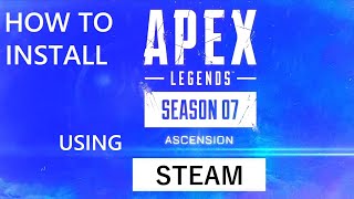 How to install Apex Legends using steam(how to install steam)[NEW] Nov2020 PC 1080p ||Tutorial