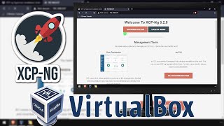 Try Out XCP-ng Hypervisor in VirtualBox Try Out XCP-ng Hypervisor in VirtualBox