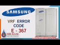 Samsung VRF Error code E-367 (English)