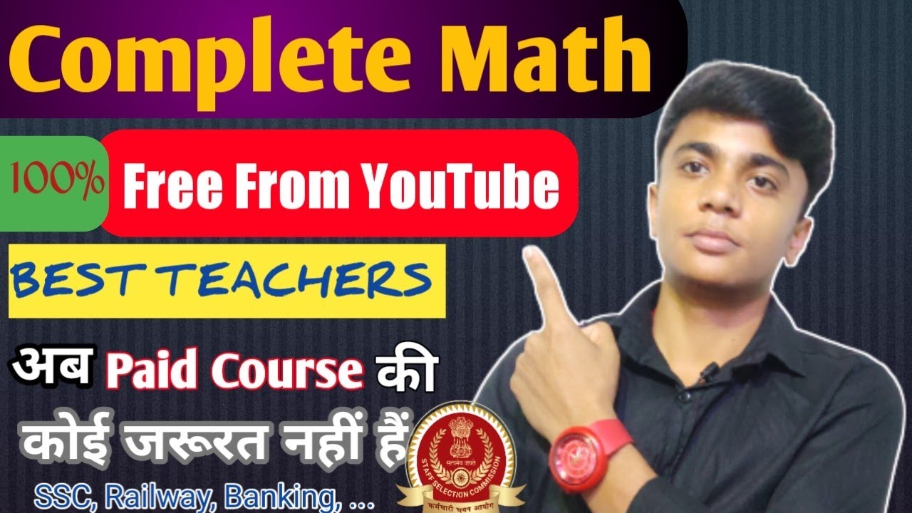 Complete Maths Free From YouTube | SSC CGL CHSL Maths Free From YouTube |Best Maths Teachers|course