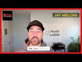 Profit Ladder's Jay Melone Jim James Asks the Right Question