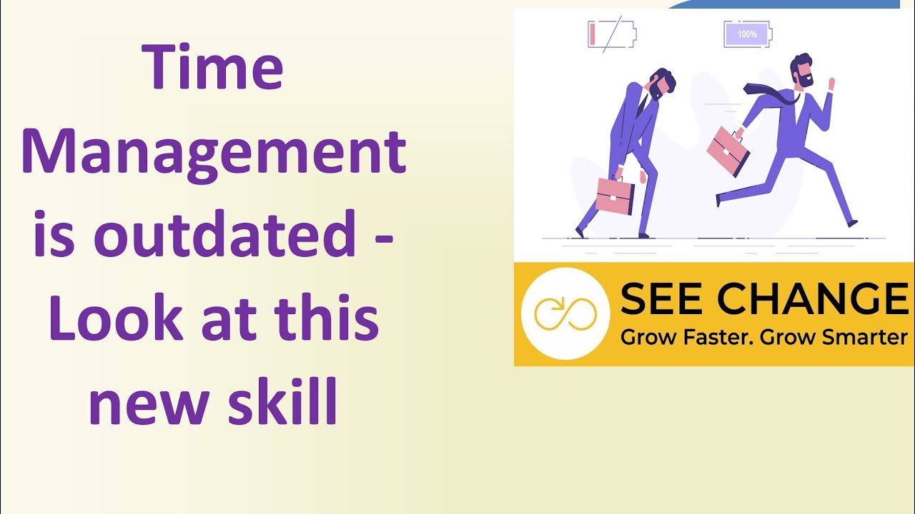 Time Management is outdated - Look at this new skill - YouTube
