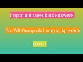 Wb Group C and D Gk Class | wbp si gk |Important gk questions answers|exam related questions answers