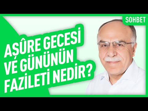 Aşûre Gecesi ve Gününün Fazileti Nedir? | İlahiyatçı Osman Ünlü Hoca | Sohbet