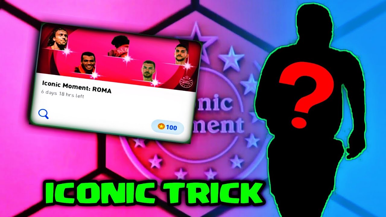 100% Working Trick To Get Iconic Moment Roma In Pes 2021 Mobile || pes iconic moment trick |Evry Day