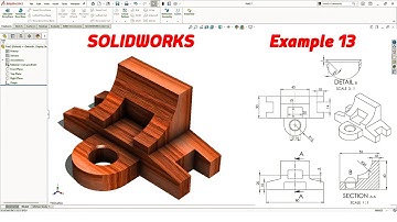 SolidWorks Tutorial – Intermediate Example 13 | Part & Drawing Practice