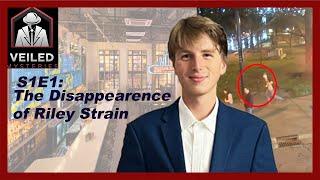 S1E1: The Disappearance of Riley Strain