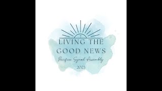 2023 Pacifica Synod Assembly - Day 2