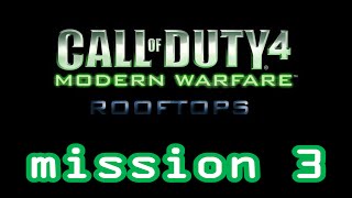 Call of Duty: Modern Warfare - Rooftops Mission 3 (Custom Singleplayer Campaign)