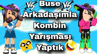 Buse arkadaşımla kombin yarışması yaptık😮😮
