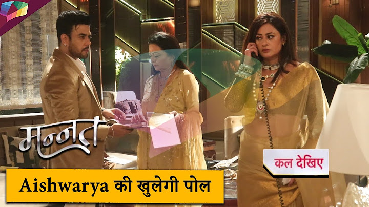 Mannat ON LOCATION | Aishwarya की खुलेगी पोल | 19TH JUNE 2025