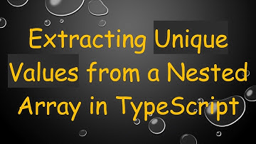 Extracting Unique Values from a Nested Array in TypeScript