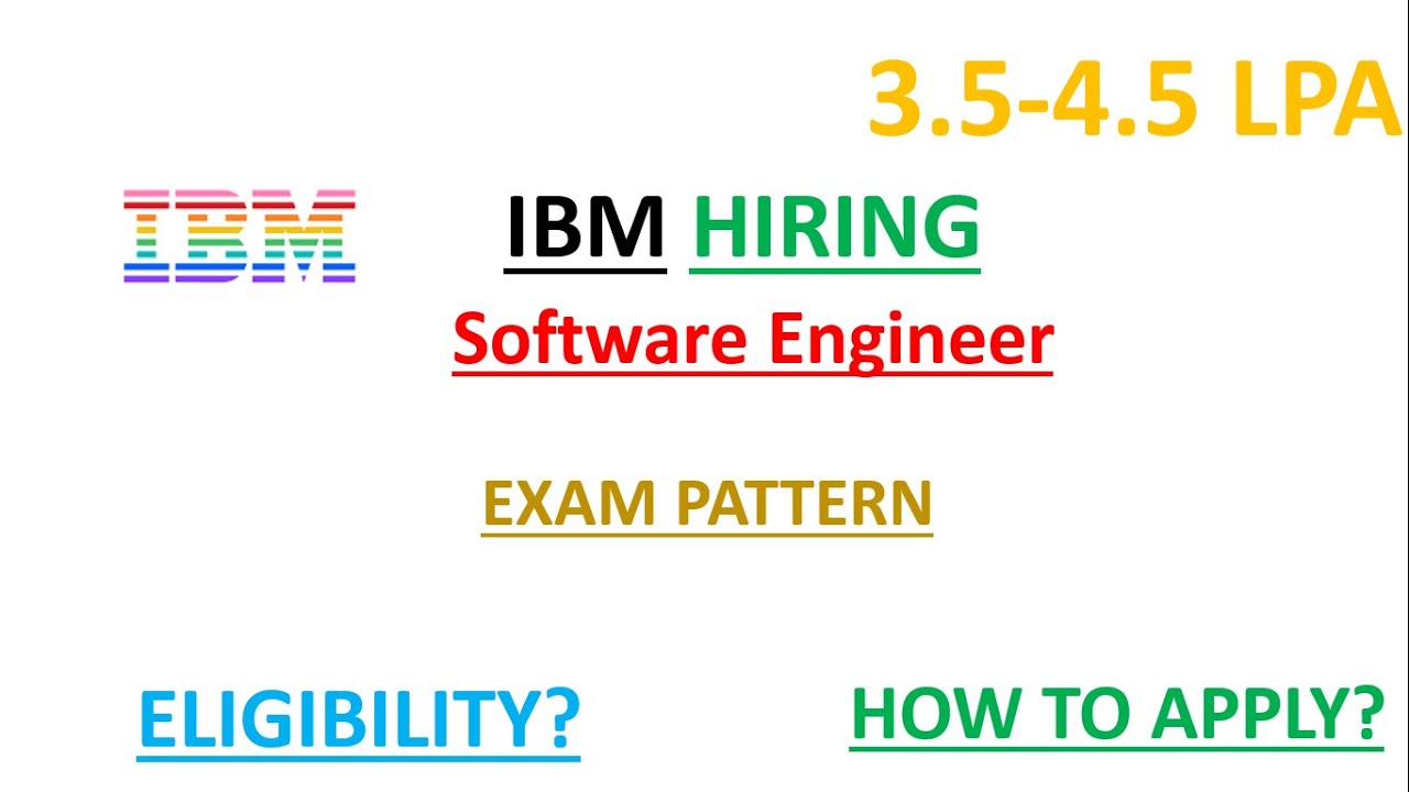 IBM HIRING | SOFTWARE ENGINEER | 3.5 - 4.5 LPA - YouTube