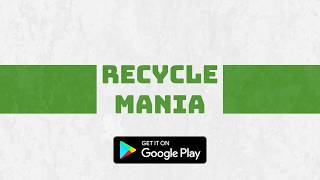 Recycle Mania Trailer