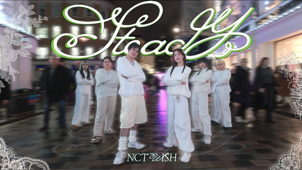 [KPOP IN PUBLIC | ONE TAKE | 4K] NCT WISH (엔시티 위시) 'Steady' Dance Cover in LONDON by KSDC