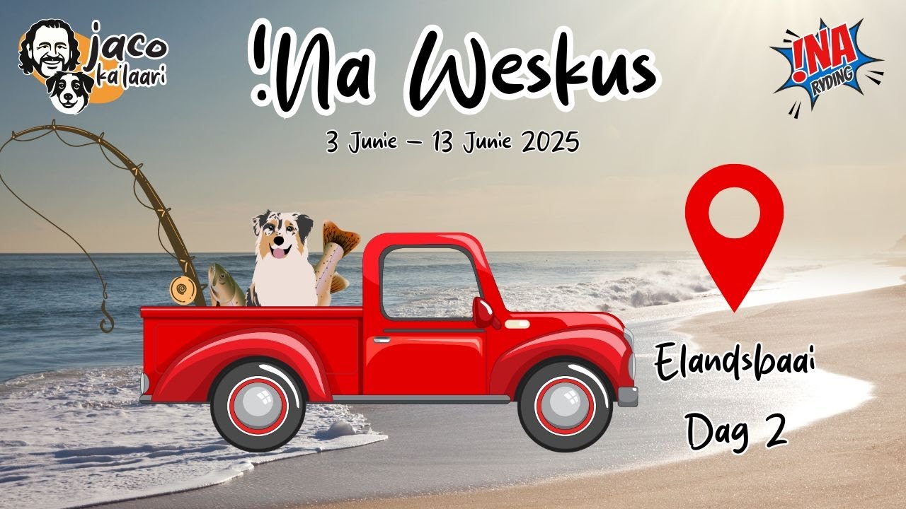 !Na Weskus Dag 2 | Elandsbaai - Jaco Ka'laari