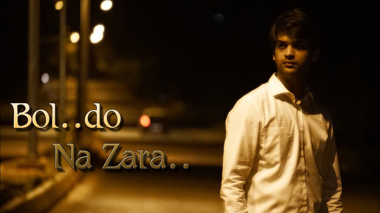 Bol do naa zara -Music Video by Swayam | Armaan Mallik |Amaal Mallik|Azhar |Emraan Hashmi Bol do naa zara -Music Video by Swayam | Armaan Mallik |Amaal Mallik|Azhar |Emraan Hashmi
