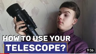 how to use your Telescope? (Quick guide for beginners)    هل تعرف كيفيه استخدام التلسكوب الخاص بك؟