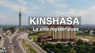 Documentaire : Kinshasa la ville Mystérieuse