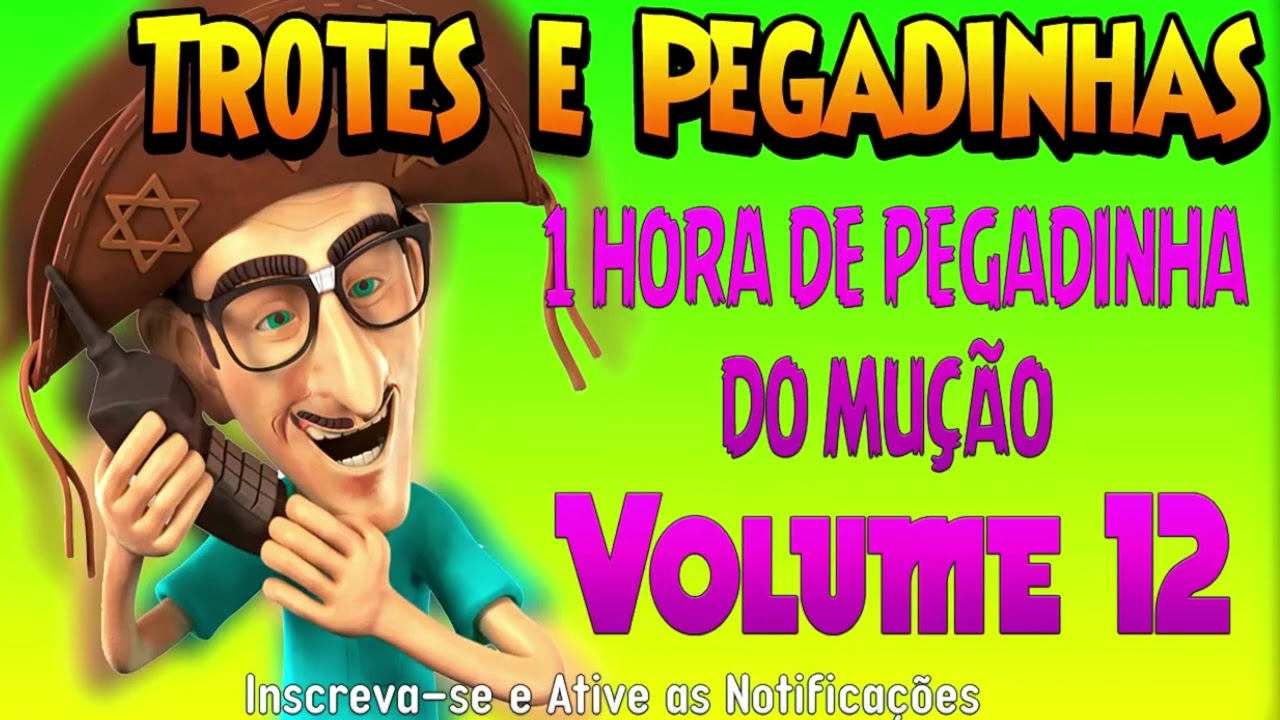 1 Hora de Pegadinhas do Mução   #Volume 12