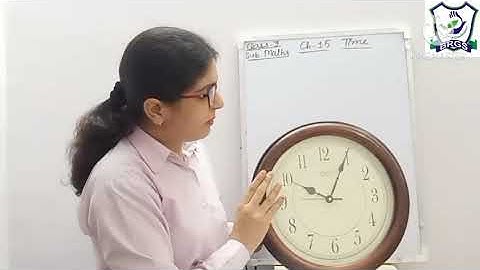 BRGS/ Class- 3/ Maths/ Chapter- 15/ Time/ Part-1