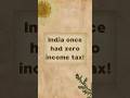 India Had No Income Tax Before 1860? #Shorts