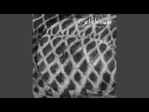 Victor Lou & Kubi - Get Down