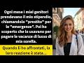 SCOPRI come i GENITORI usavano i SOLDI della FIGLIA: Una STORIA Incredibile!